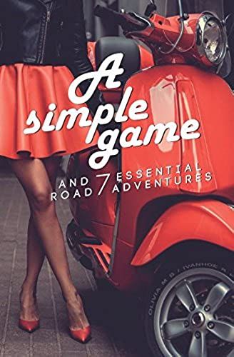 Simple Game: 7 Essential Road Adventures