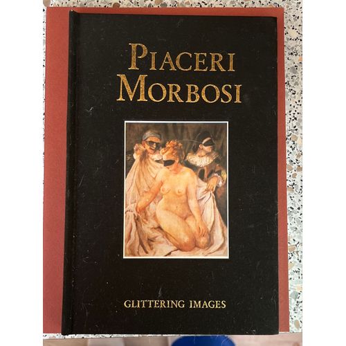 Piaceri Morbosi Glittering Images Exemplaire Numéroté
