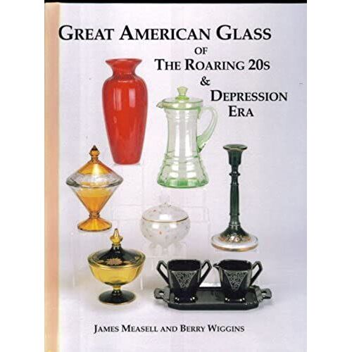 Great American Glass Of The Roaring 20's And Depression Era