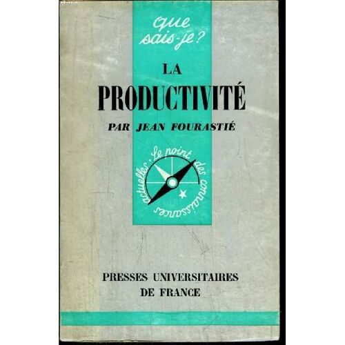 Que Sais-Je? N° 557 La Productivité