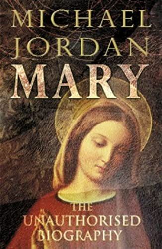 Mary: The Unauthorised Biography