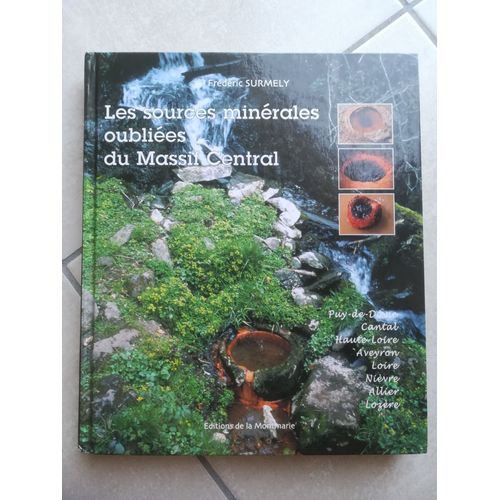 Les Sources Minérales Oubliées Du Massif Central