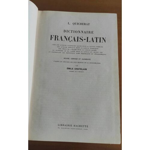 Dictionnaire Français Latin Quicherat Châtelain 1965