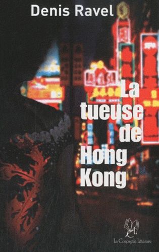 La Tueuse De Hong Kong