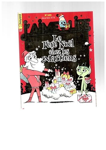 J'aime Lire, N° 503 : Le Père Noël Chez Les Martiens