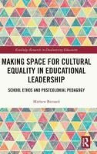 Making Space For Cultural Equality In Educational Leadership
