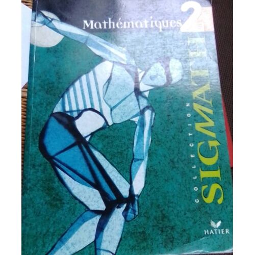 Mathématiques 2de, Collection Sygmath De Hatier 