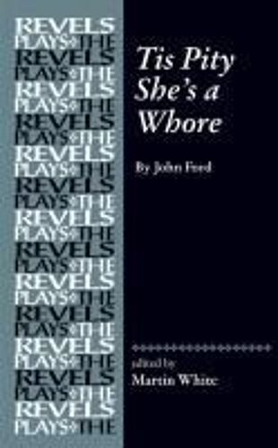 Tis Pity She's A Whore