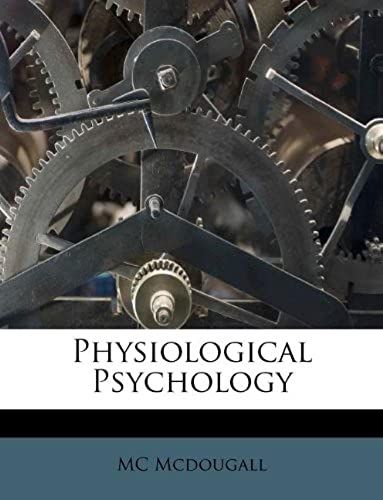Physiological Psychology