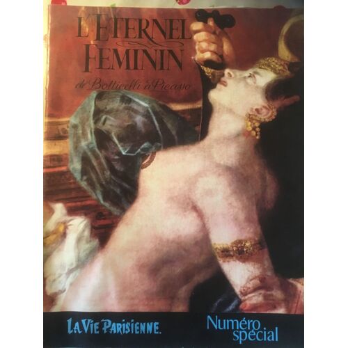 La Vie Parisienne N° 211 Numero Special Et Suplément L' Eternel Feminin De Botticelli À Picasso