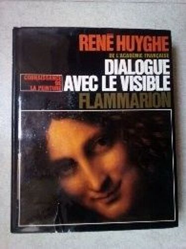Dialogue Avec Le Visible