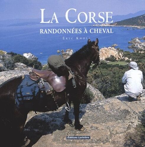 La Corse - Randonnées À Cheval