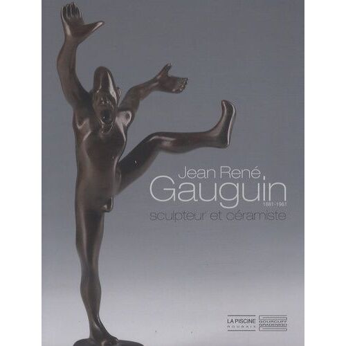 Jean-René Gauguin (1881-1961) - Sculpteur Et Céramiste