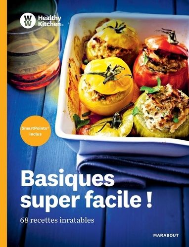 Basiques Super Faciles ! - 68 Recettes Inratables