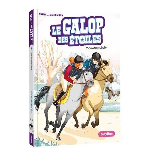 Le Galop Des Étoiles - Tome 3 - Mauvaise Chute