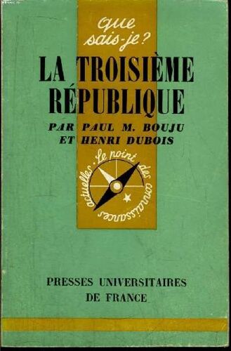 Que Sais-Je? N° 520 La Troisième République