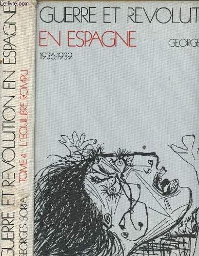 Guerre Et Révolution En Espagne 1936-1939
