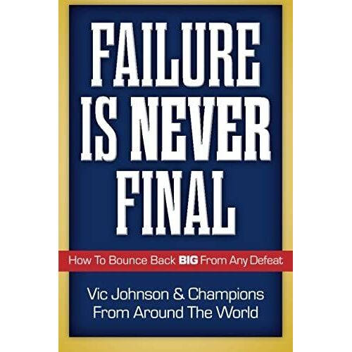 Failure Is Never Final