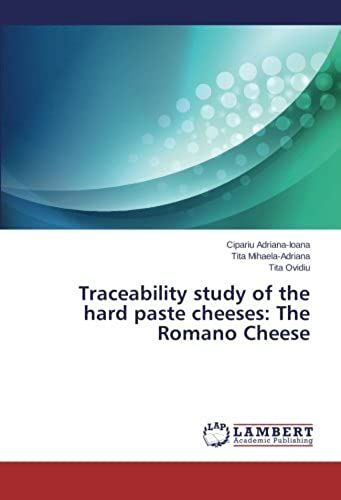 Traceability Study Of The Hard Paste Cheeses: The Romano Cheese