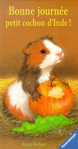 Bonne Journée, Petit Cochon D'inde !