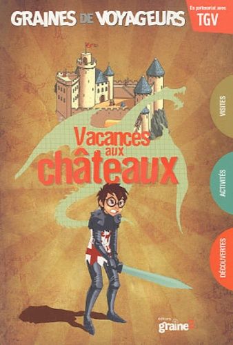 Vacances Aux Châteaux