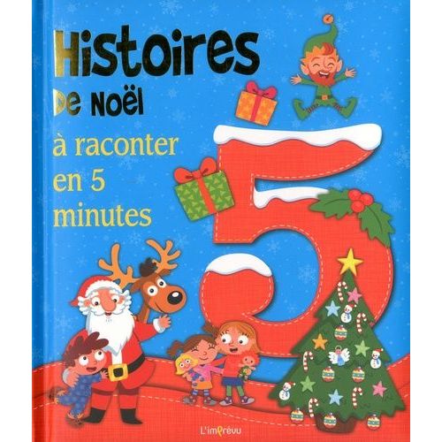 Histoires De Noël À Raconter En 5 Minutes