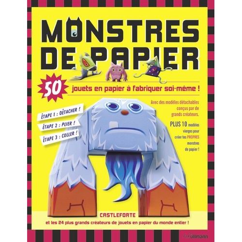 Monstres De Papier - 50 Jouets En Papier À Fabriquer Soi-Même
