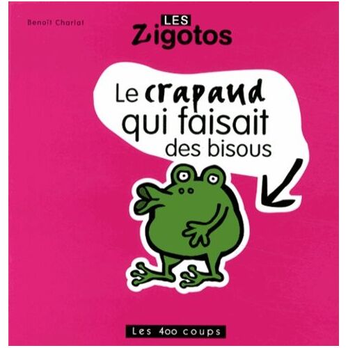 Le Crapaud Qui Faisait Des Bisous