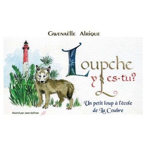 Loupche Y Es-Tu ?