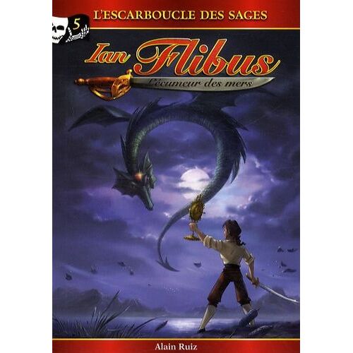 Ian Flibus Tome 5 - L'escarboucle Des Sages