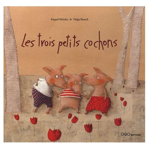 Les Trois Petits Cochons