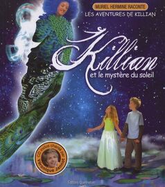 Killian Et Le Mystère Du Soleil - (1 Cd Audio)
