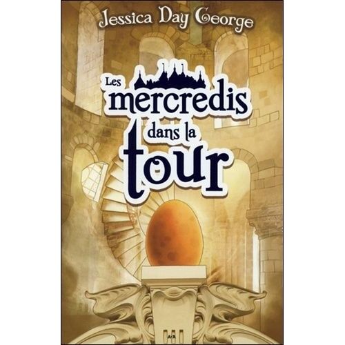 Le Château Malicieux Tome 2 - Les Mercredis Dans La Tour