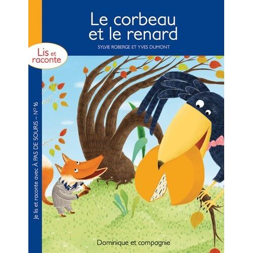 Le Corbeau Et Le Renard