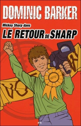 Mickey Sharp Tome 3 - Le Retour De Sharp