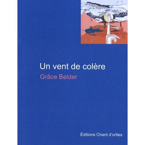 Un Vent De Colère