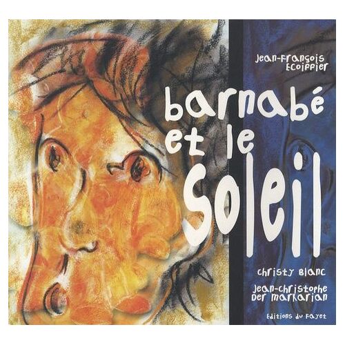 Barnabé Et Le Soleil
