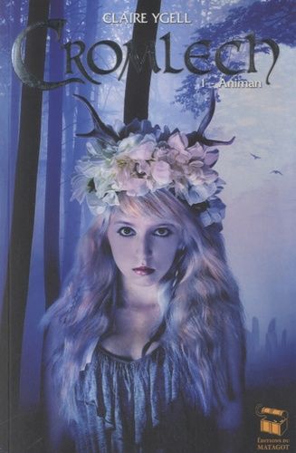 Cromlech Tome 1 - Animan