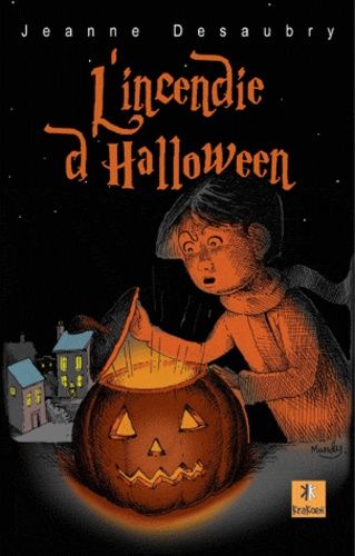 L'incendie D'halloween