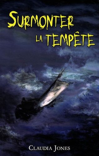Surmonter La Tempête