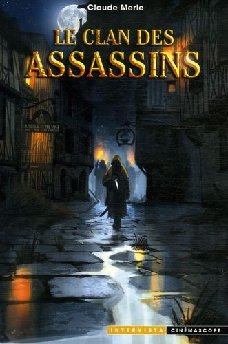 Les Chroniques Noires - Le Clan Des Assassins