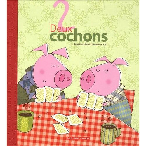 Deux Cochons