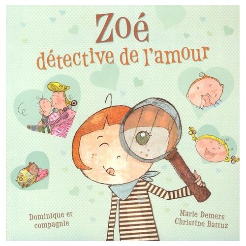 Zoé Détective De L'amour