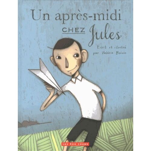 Un Après-Midi Chez Jules