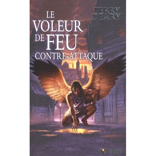 Le Voleur De Feu Tome 3 - Le Voleur De Feu Contre-Attaque