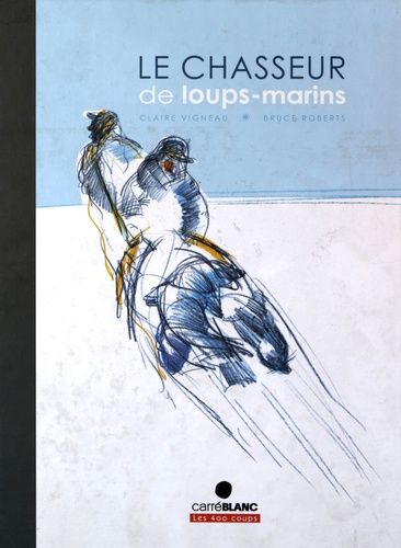 Le Chasseur De Loups-Marins