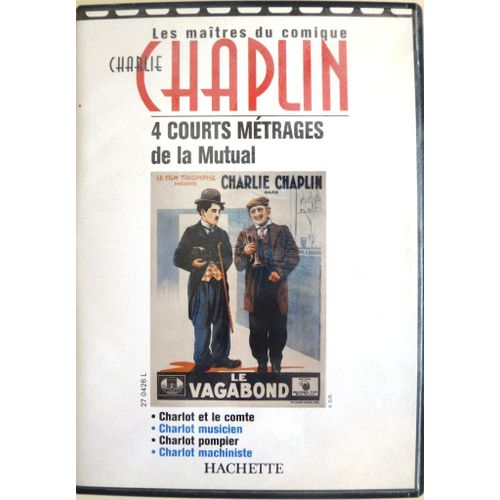 4 Courts Métrages De La Mutual - Les Maîtres Du Comique Charlie Chaplin N°17 : Charlot Et Le Comte, Charlot Musicien, Charlot Pompier, Charlot Machiniste - Hachette 2005