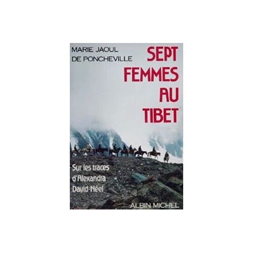 Sept Femmes Au Tibet