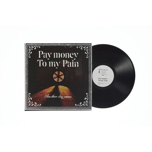 Pay Money To My Pain - Another Day Comes [Vinyl Lp] Ltd Ed, 180 Gram