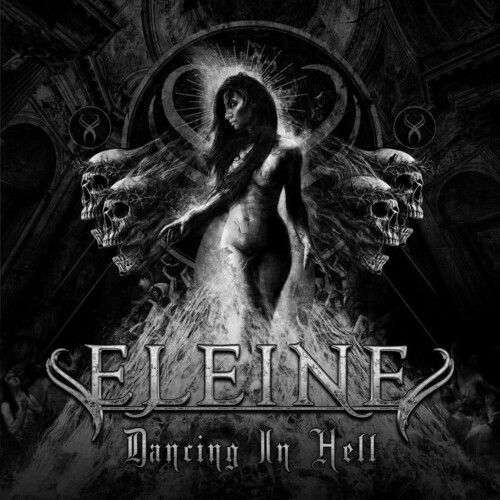 Eleine - Dancing In Hell (Black & White Cover) (Black Vinyl) [Vinyl Lp] Black
